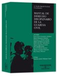 MANUAL DERECHO DISCIPLINARIO GUARDIA CIVIL di MARCHAL ESCALONA, NICOLAS A. 
