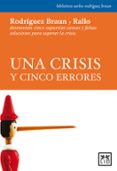 UNA CRISIS Y CINCO ERRORES de RODRIGUEZ BRAUN, CARLOS  RALLO, JUAN RAMON 