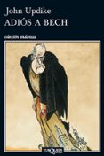 ADIOS A BECH de UPDIKE, JOHN 