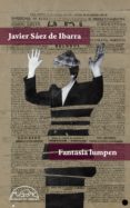 FANTASIA LUMPEN di SAEZ DE IBARRA, JAVIER 