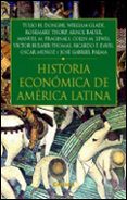 HISTORIA ECONOMICA DE AMERICA LATINA de HALPERIN DONGHI, TULIO  GLADE, WILLIAM  THORP, ROSEMARY 