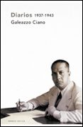 DIARIOS, 1937-1943 di CIANO, GALEAZZO 