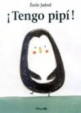 TENGO PIPI! de JADOUL, EMILE 