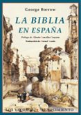 LA BIBLIA EN ESPAA de BORROW, GEORGE 