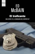 EL TRAFICANTE de MCBAIN, ED 