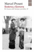 SODOMA Y GOMORRA (EN BUSCA DEL TIEMPO PERDIDO IV) de PROUST, MARCEL 