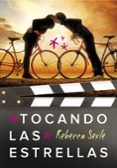 TOCANDO LAS ESTRELLAS de SERLE, REBECCA 