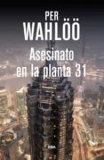 ASESINATO EN LA PLANTA 31 de WAHLOO, PER 