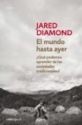EL MUNDO HASTA AYER de DIAMOND, JARED 