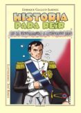 HISTORIA PARA RER. DE LA ILUSTRACIN A NUESTROS DAS de GALLUD JARDIEL, ENRIQUE 