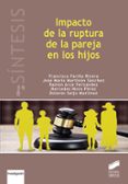 IMPACTO DE LA RUPTURA DE LA PAREJA EN LOS HIJOS di VV.AA. 