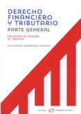 DERECHO FINANCIERO Y TRIBUTARIO. PARTE GENERAL. LECCIONES DE CATEDRA (16 ED.) de MENENDEZ MORENO, ALEJANDRO 