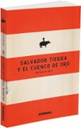 SALVADOR TIERRA Y EL CUENCO DE ORO de GEIS, PATRICIA 