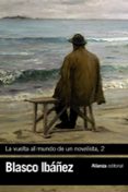 LA VUELTA AL MUNDO DE UN NOVELISTA, 2 de BLASCO IBAEZ, VICENTE 