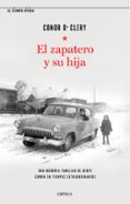 EL ZAPATERO Y SU HIJA di O CLERY, CONOR 