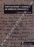 INSTITUCIONES Y CASOS DE DERECHO ROMANO de GARCIA GARRIDO, MANUEL JESUS 