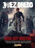 JUEZ DREDD: MEGA-CITY MASTERS (TOMO PELICULA) di VV.AA. 