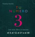 TU NUMERO 3: EL 3, EL 12, EL 21 O EL 30 di HARDIE, TITANIA 