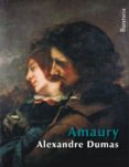 AMAURY de DUMAS, ALEXANDRE 