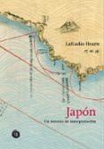 JAPON. UN INTENTO DE INTERPRETACION de HEARN, LAFCADIO 