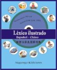 LEXICO ILUSTRADO ESPAOL-CHINO di YAN PING, LIAO 
