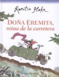 DOA EREMITA, REINA DE LA CARRETERA de BLAKE, QUENTIN 