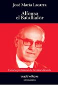 ALFONSO EL BATALLADOR di LACARRA, JOSE MARIA 