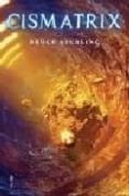 CISMATRIX de STERLING, BRUCE 