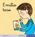 EMILIO TOSE (MIS PRIMEROS CALCETINES; 4) (RUSTICA) de SOLER, TERESA 