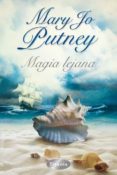 MAGIA LEJANA de PUTNEY, MARY JO 