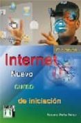 INTERNET NUEVO CURSO (7 ED.) de PEA PEREZ, ROSARIO 