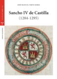 SANCHO IV DE CASTILLA (1284-1295) de NIETO SORIA, JOSE MANUEL 