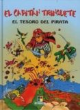 EL TESORO DEL PIRATA (EL CAPITAN TRINQUETE) di VV.AA. 