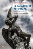 LA CARA OCULTA DEL ESTADO de MUNIESA, FERNANDO J. 