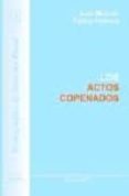 LOS ACTOS COPENADOS de PALMA HERRERA, JOSE MANUEL 
