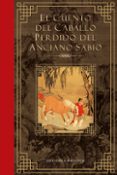 CUENTO DEL CABALLO PERDIDO DEL ANCIANO SABIO de ANONIMO 