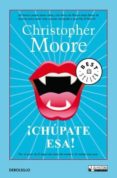 CHUPATE ESA! de MOORE, CHRISTOPHER 