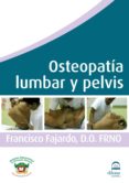 OSTEOPATIA LUMBAR Y PELVIS (DVD) de FAJARDO RUIZ, FRANCISCO 