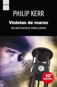 VIOLETAS DE MARZO de KERR, PHILIP 