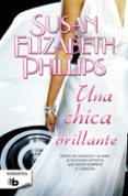 UNA CHICA BRILLANTE de PHILLIPS, SUSAN ELIZABETH 