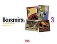 Portada de IKUSMIRA 3 SAILA GIZA ETA ARTE KULTURARAKO GAITASUNA LORTZEKO