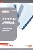 PERSONAL LABORAL COMUNIDAD DE MADRID. TEMARIO Y TEST GENERAL GRUP OS I Y II di VV.AA. 
