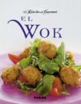 EL WOK (EL RINCON DEL GOURMET) di VV.AA. 