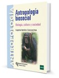 ANTROPOLOGIA BIOSOCIAL de RAMIREZ GOICOECHEA, EUGENIA 