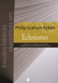Estudos Bíblicos Expositivos Em Eclesiastes (ebook)