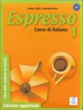 ESPRESSO 1. LIBRO DELLO STUDENTE ED ESERCIZI + CD di VV.AA. 