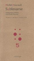 SUBLEVARSE: ENTREVISTA INEDITA CON FARES SASSINE de FOUCAULT, MICHEL 