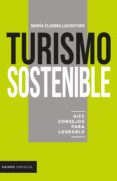 Turismo Sostenible: Diez Consejos Para Lograrlo (ebook)