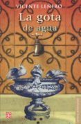 LA GOTA DE AGUA de LEERO, VICENTE 