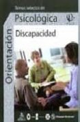 TEMAS SELECTOS EN ORIENTACION PSICOLOGICA: DISCAPACIDAD di GUTIERREZ BREZMES, JOSE LUIS 
